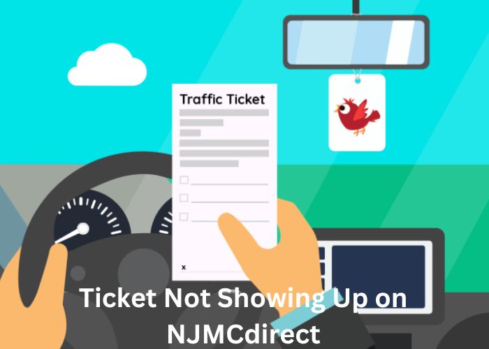 Why is My Ticket Not Showing Up on NJMCdirect